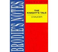 Chaucer: The Knight's Tale (Brodie's Notes)