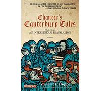 Chaucer's Canterbury Tales (Selected): An Interlinear Translation