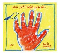 Chaumie, Agnes - Mon Petit Doigt M'A Dit Vol 1