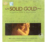 Chaurasia, Hariprasad - Solid Gold: A Treasure Trove Of Masterpieces