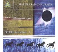 Chaurasia, Pandit Hariprasad - Power And Grace 1 [Durga/Malkauns]