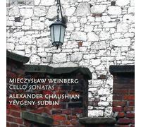Chaushain:Sudbin - Weinberg: Cello Sonatas Nos. 1 and 2 / Cello Solo