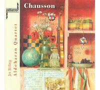 Chausson, E. - Piano Quartet And Trio