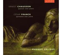 Chausson/Franck: Quatuor-Quinte