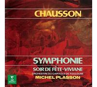 CHAUSSON/MICHEL PLASSON - Chausson : Symphonie / Soir De Fete / Vivianne