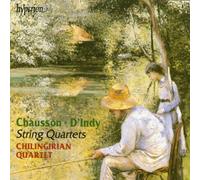 Chausson: String Quartet op35, D'Indy: String Quartet 1