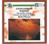 Chausson - Symphony in B flat major, Soir de fete, Viviane - Orchestre du Capitole de Toulouse - Michel Plasson