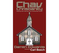 Chav Christianity: Exploring What it Looks like to Be a Working-Class Christian