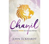 Chayil: Release the Power of a Virtuous Woman