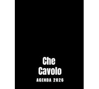 Che Cavolo Agenda 2026: Planer 2026 giornaliera, settimanale e mensile per ragazze e donne - per pianificare il proprio tempo e organizzare la propria ... da colorare per il relax e la creatività.