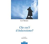 Che cos'è il bolscevismo?