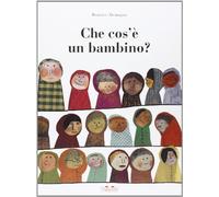 Che cos'è un bambino?