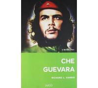 Che Guevara: A Biography