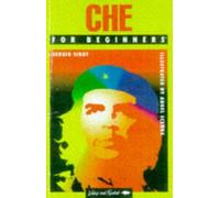 Che Guevara for Beginners: 87 (A writers & readers beginners documentary comic book)