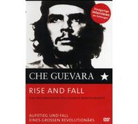 Che Guevara - Rise and Fall