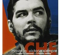 CHE Hasta la victoria siempre