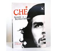 Che: Images of a Revolutionary