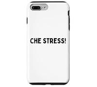 Che Stress! How Stressful Is Italian Humor print Case for iPhone 7 Plus/8 Plus