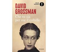 Che tu sia per me il coltello