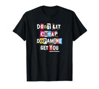 Cheap Dopamine Detox Motivation Ransom Note Quote T-Shirt
