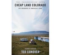 Cheap Land Colorado: Off-Gridders at America's Edge