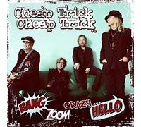Cheap Trick - Bang, Zoom, Crazy...Hello