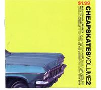 Cheapskates Volume 2 - Cadet - Any Given Day:Earth To Heaven - Flight 180 - Joy Electric - Ultrabeat - MG The Visionary - Lost Dogs (2001-05-03)