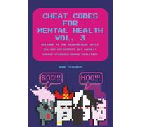 Cheat Codes for Mental Health Vol.3: ｜ADHD Friendly ｜CBT Skills for Kids, Teens, and Parents to Defeat Thinking Traps｜ (Cheat Codes for Mental Health - Skills Series)