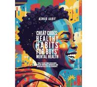 Cheat Codes: Healthy Habits for Boys' Mental Health