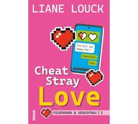 Cheat Stray Love: Weird Girl Romance (Feuermann & Venusfrau)