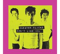 Cheater Slicks - Don't Like You (30th Anniversary Reissue) [VINYL]