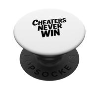 Cheaters Never Win Motivational Quote for Life Lovers PopSockets Adhesive PopGrip