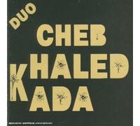 Cheb Khaled & cheb kada - Duo