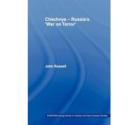 Chechnya - Russia's 'War on Terror' (BASEES/Routledge Series on Russian and East European Studies)