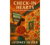 Check-In Hearts: The Wildflower Motel Series Book 2