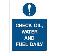 CHECK OIL, WATER AND FUEL DAILY - Mandatory Machinery & General Signage - Durable, High-Visibility UK Compliance Sign (A5 200x150mm Self Adhesive Sticker)