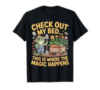 Check Out My Bed This is Where The Magic Happens T-Shirt