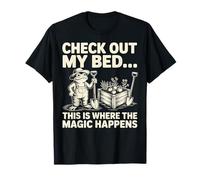 Check Out My Bed This is Where The Magic Happens T-Shirt