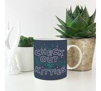 Check Out My Kitties Mug