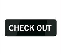Check Out Sign, Signage White/Black Plastic Acrylic, 10" X 3' With Double Side Tape, Adhesive, Easy Mounting