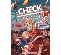 Check, Please! Book 2: Sticks & Scones