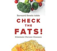 Check the FATS: Eliminate Chronic Diseases
