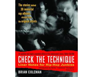 Check the Technique: Liner Notes for Hip-Hop Junkies