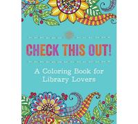 Check This Out!: A Coloring Book for Library Lovers