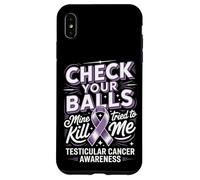 Check Your Balls Mine Tried To Kill Me Testicular Case for iPhone XS Max