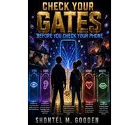 Check Your Gates Before You Check Your Phone