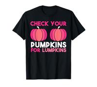 Check Your Pumpkins Breast Cancer Awareness. Pink in October T-Shirt