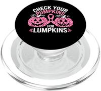 Check Your Pumpkins For Lumpkins Breast Cancer Halloween PopSockets PopGrip for MagSafe
