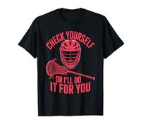 Check Yourself Or I'll Do It for You Lacrosse Puns - T-Shirt