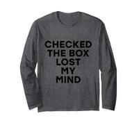 Checked The Box Lost My Mind Funny Democratic Election Vote Long Sleeve T-Shirt
